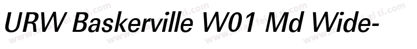 URW Baskerville W01 Md Wide字体转换